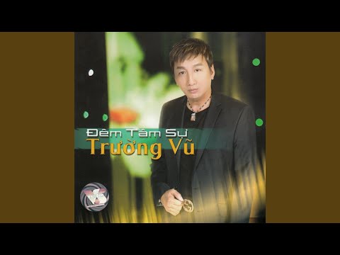Thể hiện bởi Trường Vũ