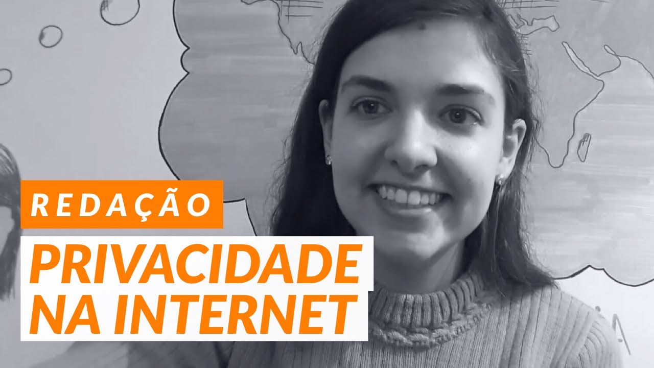 Privacidade na Internet |  Dicas e argumentos para redação | ENEM, vestibular e concursos