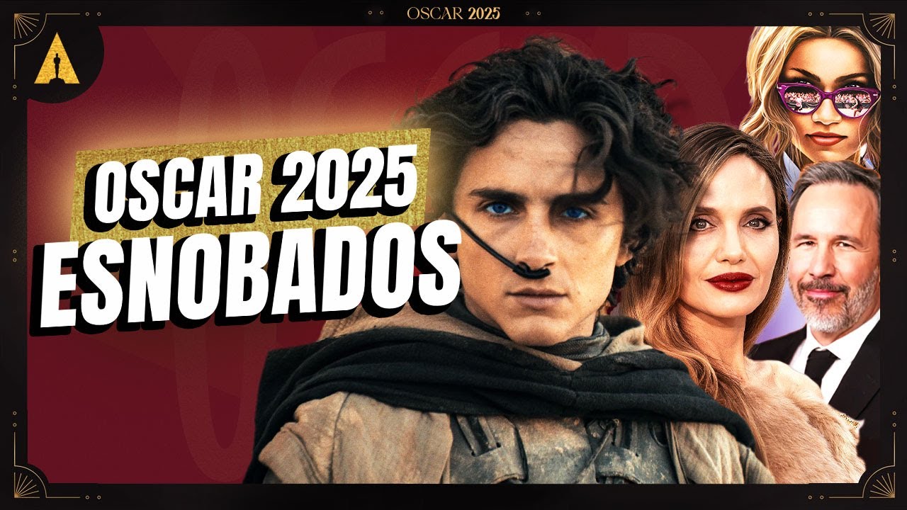OSCAR 2025 | Esnobados e surpresas - Duna 2 e Rivais foram nessa?