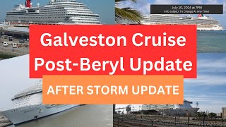 Galveston Cruise After Hurricane Beryl Cruise Ship & Parking Lot Updates