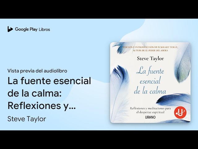 Vídeo relacionado con La fuente esencial de la calma