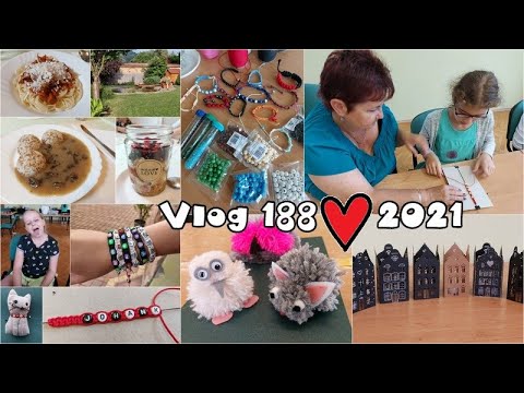 Vlog 188/21 - náramky, domečky, bambuláčci a kočičky