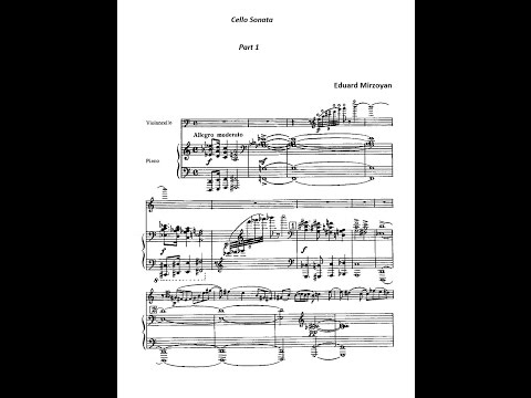 Edward Mirzoyan-Sonata for Cello and Piano (part 1)