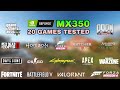 Nvidia GeForce MX350 Test In 20 Games In 2022