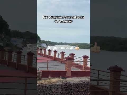 Rio Araguaia Aruanã Goiás 01/12/2025 #paisagemnatural #valedoaraguaia #naturezasurpreendente #chuvas