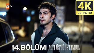 Altı Üstü İstanbul 14. Bölüm | 4K Ultra HD