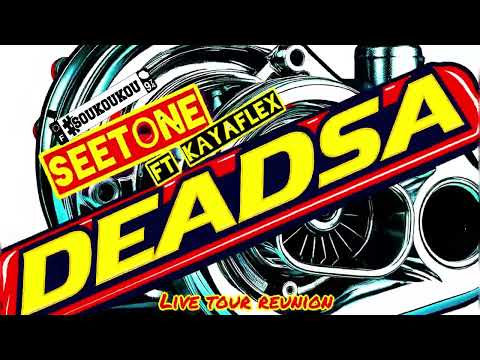 Seetone Ft.Kayaflex-Deadsa (01/25)