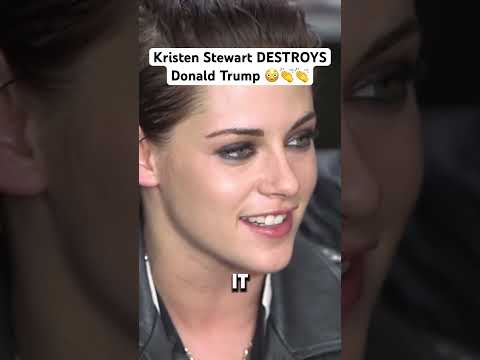 Kristen Stewart DESTROYS Trump #kristenstewart #trump #democrats