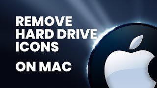 How To Remove Hard Drive Icons from Desktop on Mac OS X