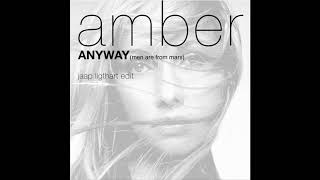 Amber - Anyway (Jaap Ligthart Edit)