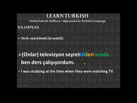 Learn Turkish-33 Verbal Adverb Suffix -dığı sırada