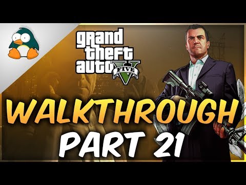 GTA V Gameplay Walkthrough Part 21 (HD) No Commentary