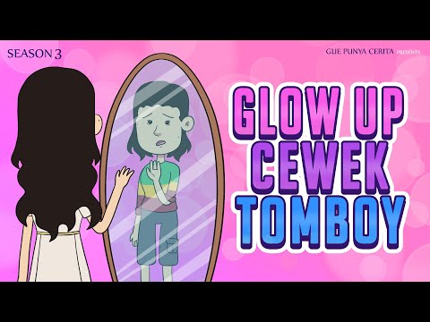 I Have a Story - GLOW UP TOMBOY - SEASON 3