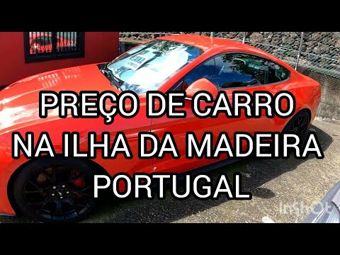 PREÇO DE CARRO NA ILHA DA MADEIRA PORTUGAL