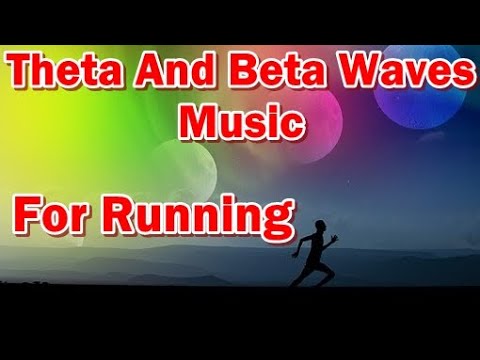 Theta And Beta Waves Music For Running - Intense Alertness Beta and Supercharge#running #Theta #Beta