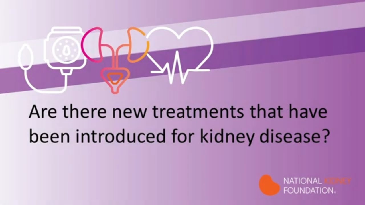 Is there any new treatment for kidney failure? Tipseri
