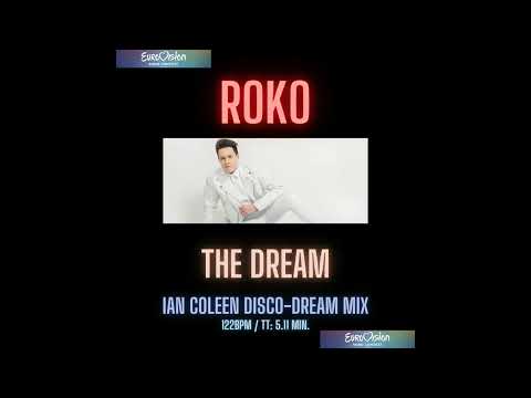 ROKO -  THE DREAM ( IAN COLEEN`S DISCO DREAM REMIX 2023 )
