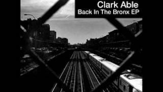 Clark Able - Back In The Bronx (Hijack Remix)