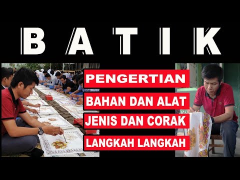 COMPLETE BATIK MATERIAL: Definition and Procedure Steps