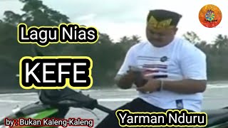 Download lagu Lagu Nias || Kefe || Yarman Nduru mp3