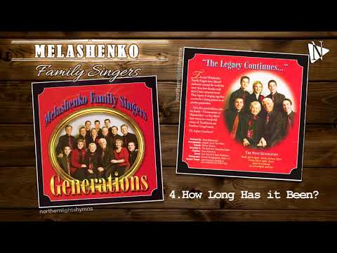 MELASHENKO FAMILY SINGERS | GENERATIONS (FULL ALBUM)