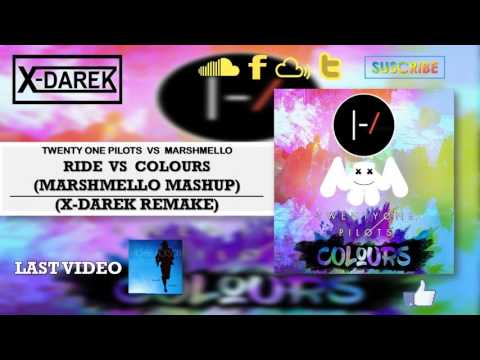 Ride Vs Colours (Marshmello Mashup) (X-Darek Remake)