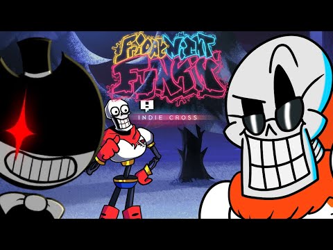[Papyrus Plays] Friday Night Funkin: Indie Cross(Bonus Songs)
