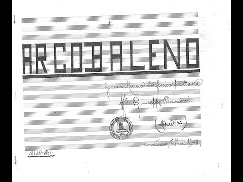 Piantoni G. - Arcobaleno, gran marcia sinfonica per banda