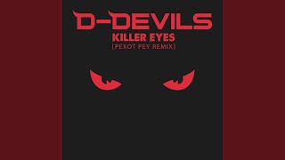 Killer Eyes (Pexot Pey Remix)