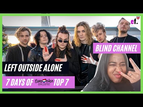 I REACT TO BLIND CHANNEL - LEFT OUTSIDE ALONE // EUROVISION FEELS