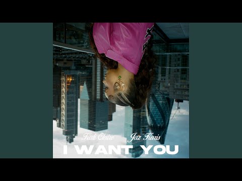Video thumbnail for I Want You