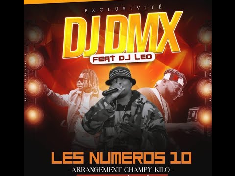 DJ DMX FEAT DJ LEO - LES NUMEROS 10 [[ AUDIO OFFICIEL ]]