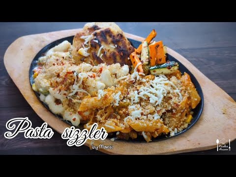 Pasta Sizzler | Veg Italian Sizzler | Italian Cuisine | Foodies heaven | Mansi