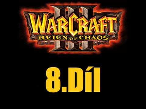 Miki hraje : Warcraft III - 8.Díl - Mrazivý smutek
