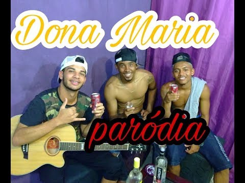 Dona Maria - paródia