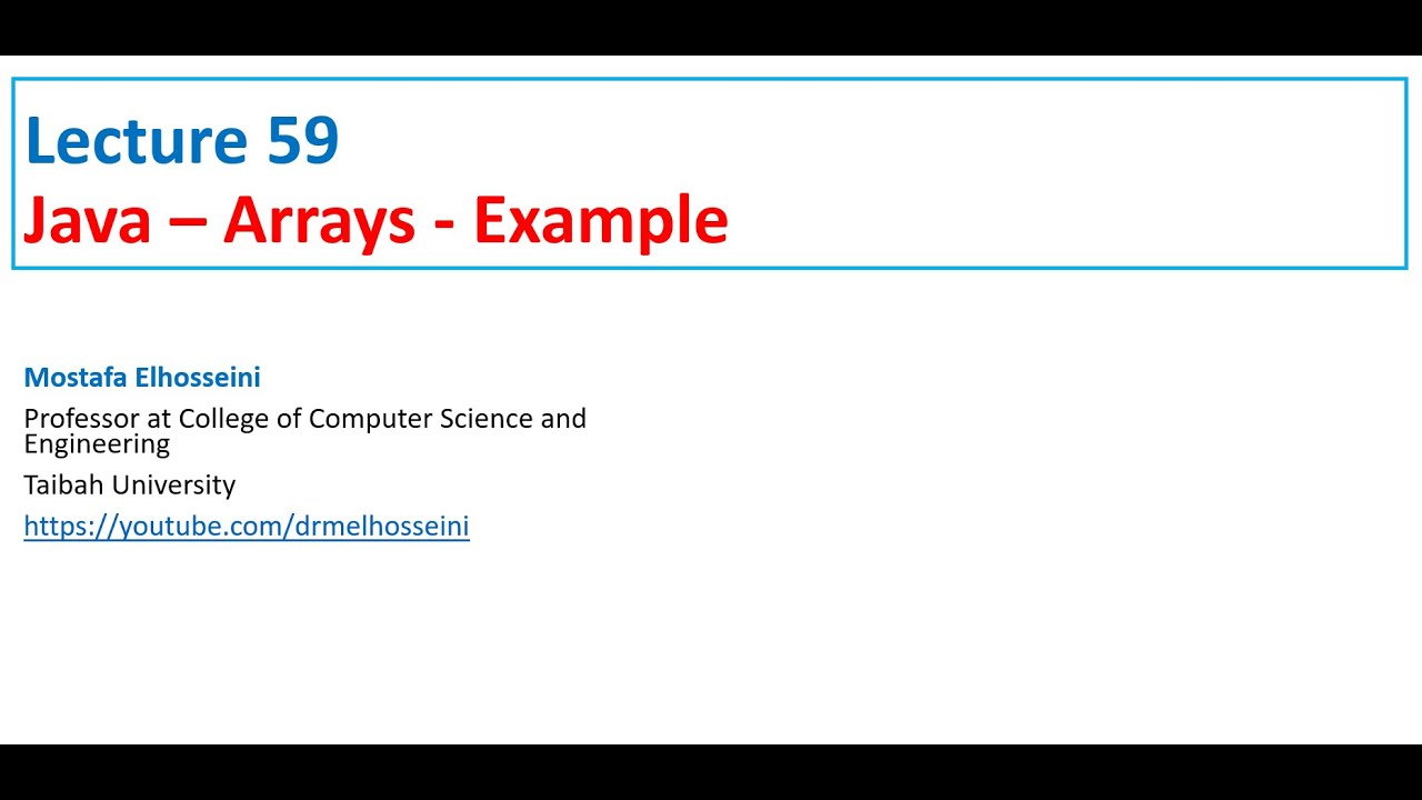 Lecture 59 Java | Array [ Example - Reverse an Array ] بالعربي