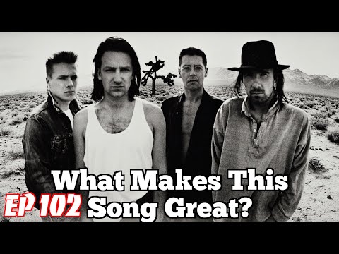 What Makes This Song Great? Ep.102 U2 "I Still Haven't Found What I'm Looking For"