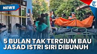 AWAL MULA Terbongkarnya Kasus Suami Bunuh Istri Siri di Depok, 5 Bulan Tak Tercium