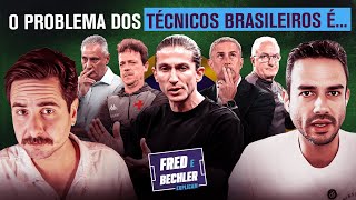O QUE FALTA PARA OS TÉCNICOS BRASILEIROS IREM PARA A EUROPA? | FRED E BECHLER EXPLICAM