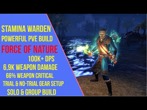 ESO Stamina Warden PVE Build 100k+ DPS - Force of Nature - Ascending Tide