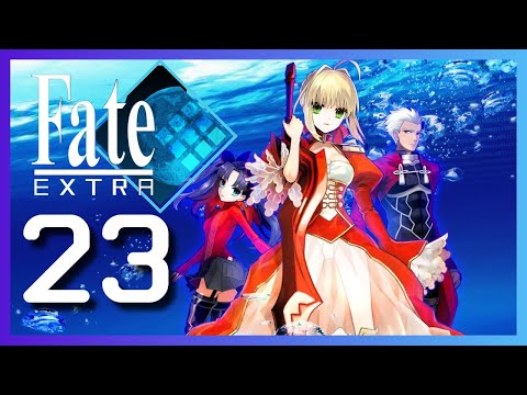Fate/EXTRA - Part 23 - Revealing The Enemy!