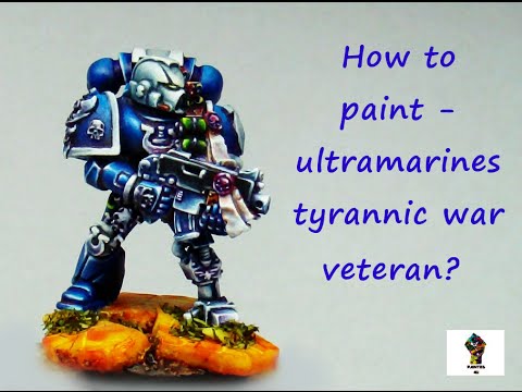 How to paint Ultramarines Tyrannic War Veteran   Painting Tutorial