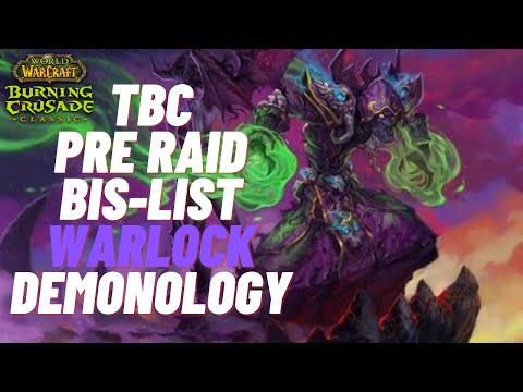 TBC Warlock Demonology gear pre-raid BiS