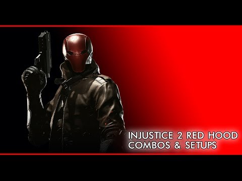 Injustice 2 | Red Hood Combos & Setups (NO GEAR)