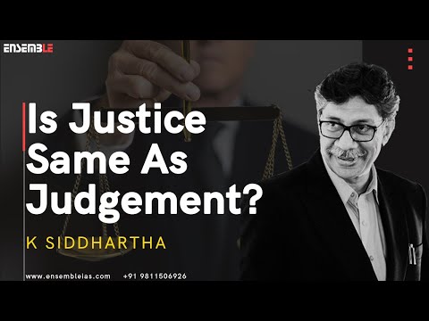 THE NOTION OF JUSTICE | ETHICS INTEGRITY & APTITUDE | UPSC MAINS 2021 | K SIDDHARTHA | ENSEMBLE