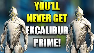Excalibur Prime Will Never Return To Warframe! Not This Tennocon Not Ever!