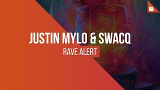Justin Mylo - Rave Alert video