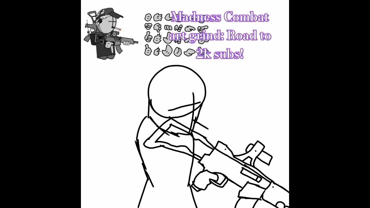 Madness Combat art grind: Road to 2k subs!