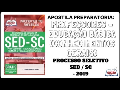 Apostila Professores Educação Básica - Processo Seletivo SED / SC - 2019 (Apostilas Opção)