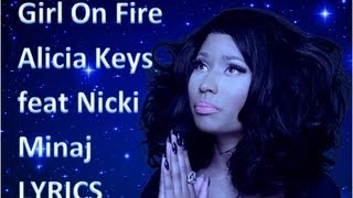 Alicia Keys feat. Nicki Minaj - Girl on Fire !LYRI